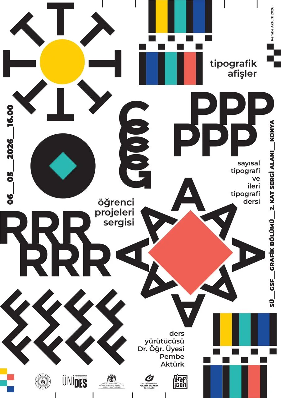 Tipografik Afişler Sayısal Tipografi ve İleri Tipografi Dersi Öğrenci Projeleri Sergisi açıldı